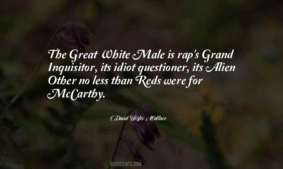 White Male Quotes #754277