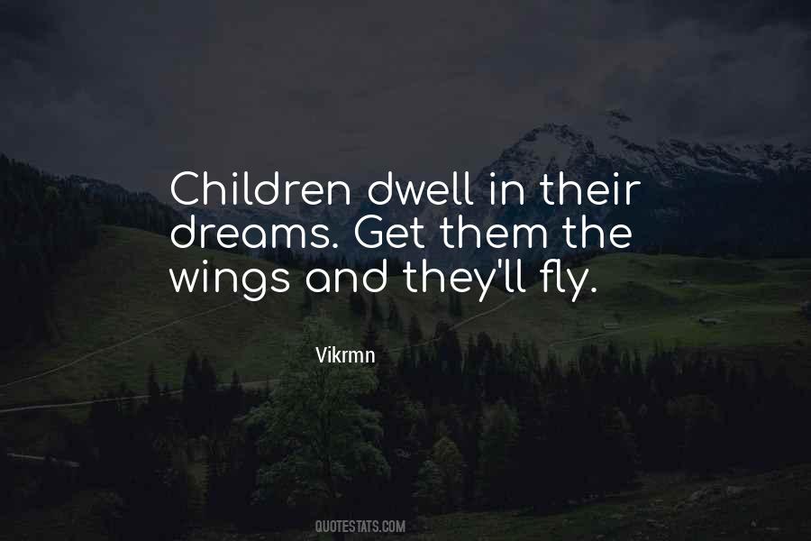 Quotes About Wings And Dreams #1050777