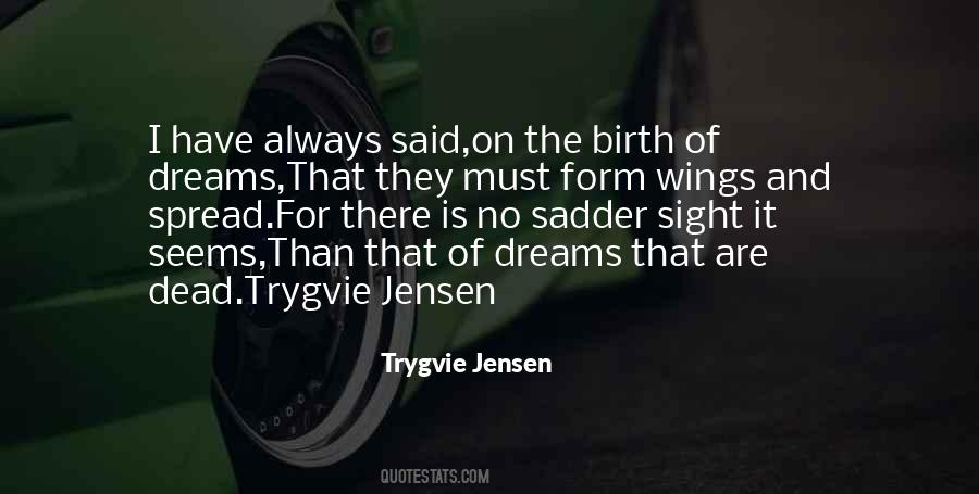 Quotes About Wings And Dreams #1518597