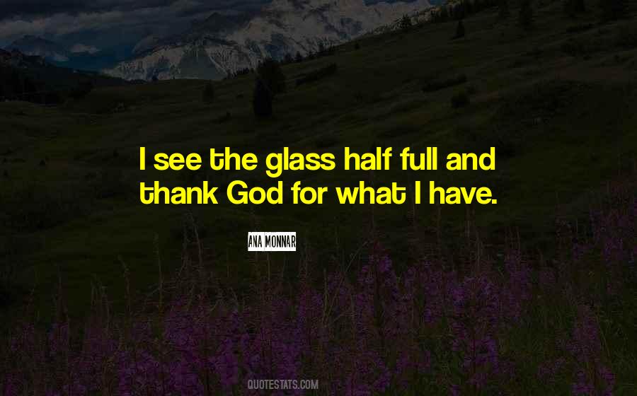 Glass Full Quotes #1006042