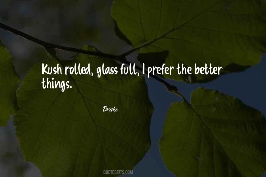 Glass Full Quotes #1491719