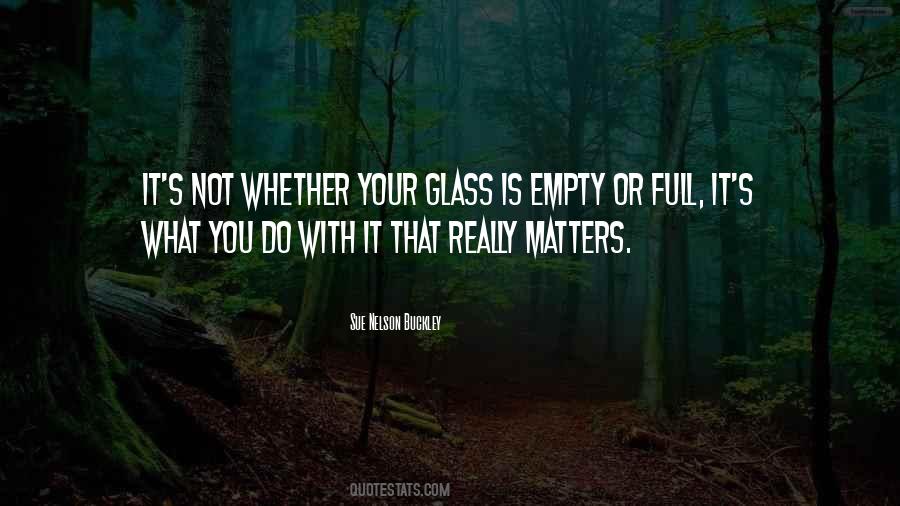 Glass Full Quotes #688493