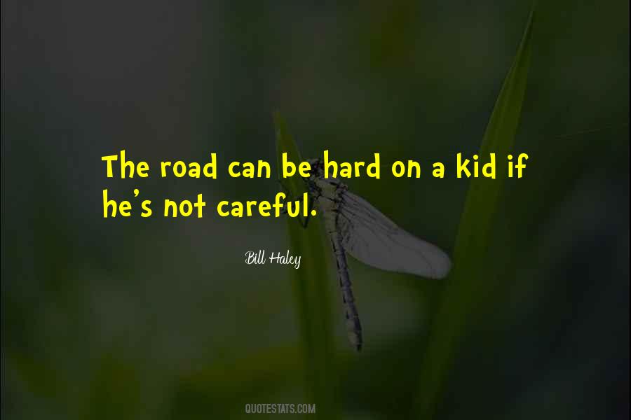 Be Hard Quotes #893451