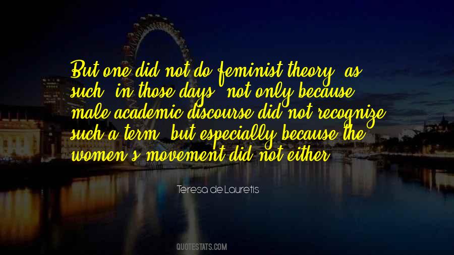 Quotes About The Feminist Movement #1318554
