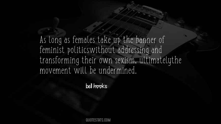 Quotes About The Feminist Movement #352113