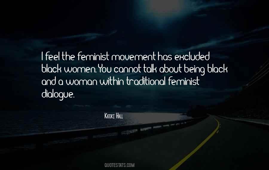 Quotes About The Feminist Movement #466255