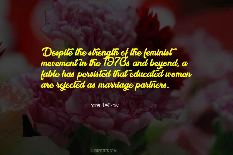 Quotes About The Feminist Movement #546586