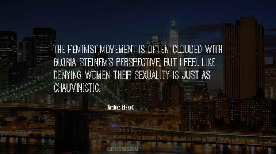 Quotes About The Feminist Movement #905339