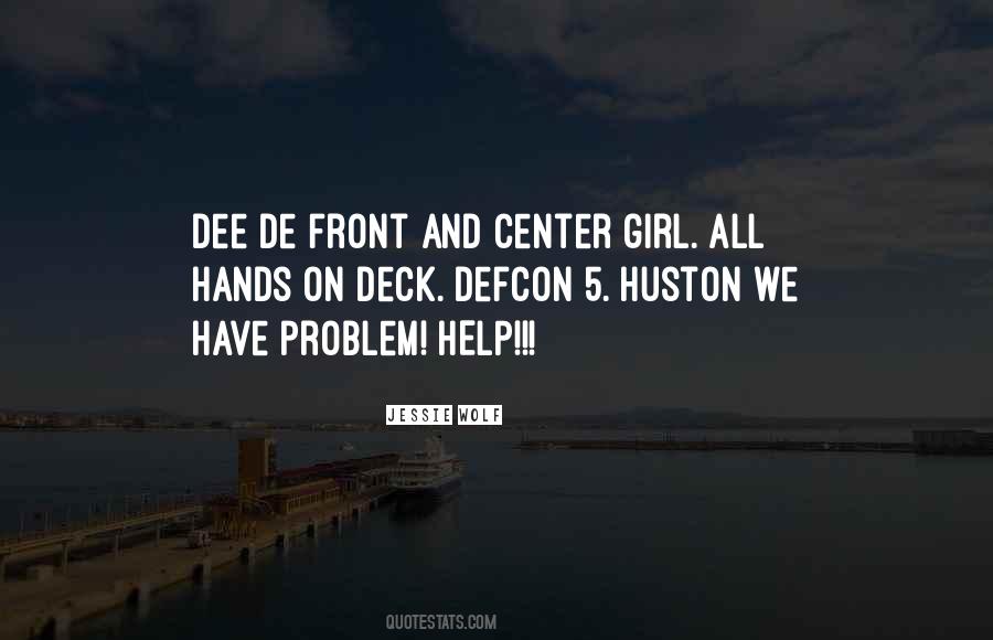 Quotes About All Hands On Deck #1154043