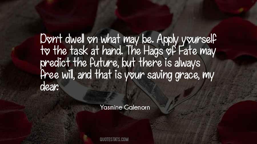 Quotes About Free Will And Fate #1250062