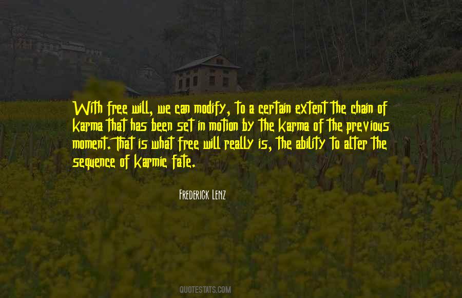 Quotes About Free Will And Fate #1460913