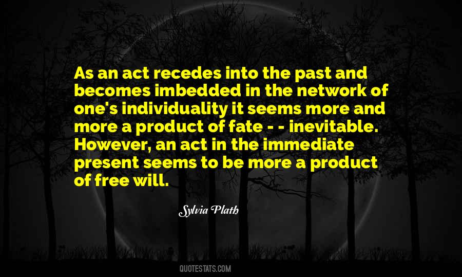 Quotes About Free Will And Fate #1697883