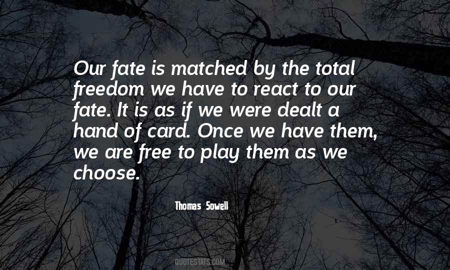 Quotes About Free Will And Fate #1710184