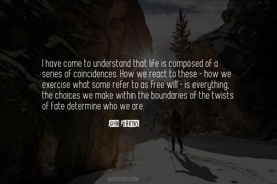 Quotes About Free Will And Fate #361124