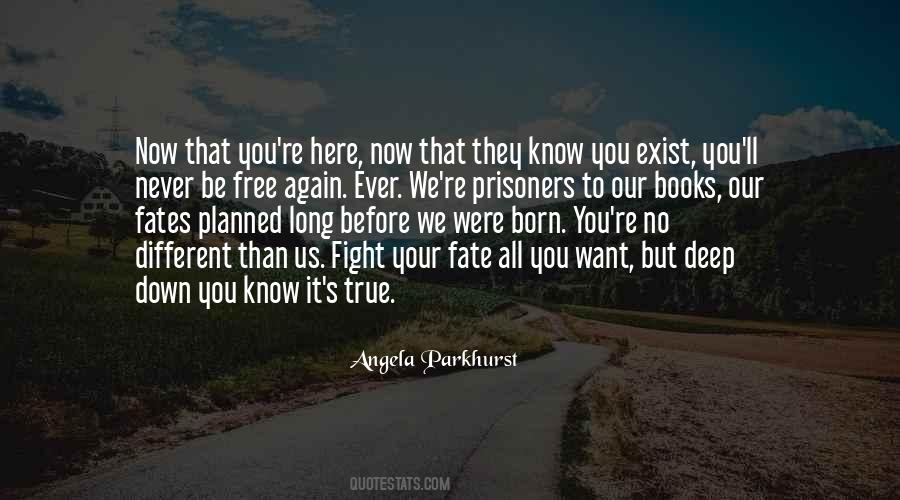 Quotes About Free Will And Fate #68298