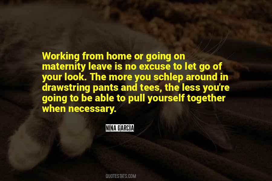 Quotes About Working From Home #1694152