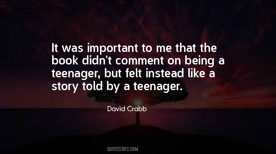 Quotes About Not Being A Teenager #369510