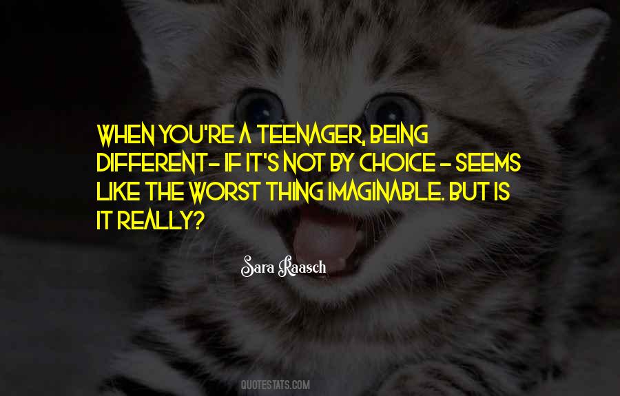 Quotes About Not Being A Teenager #576687