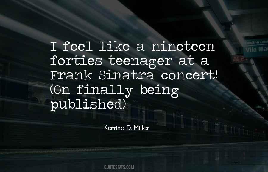 Quotes About Not Being A Teenager #684790