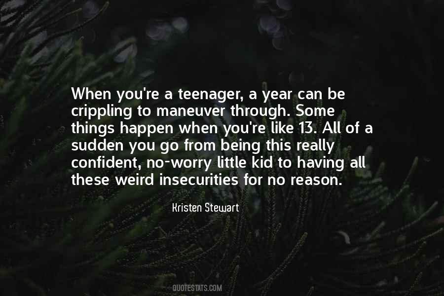 Quotes About Not Being A Teenager #866066