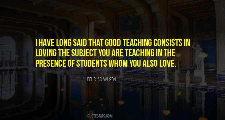 Quotes About Good Teaching #1119157