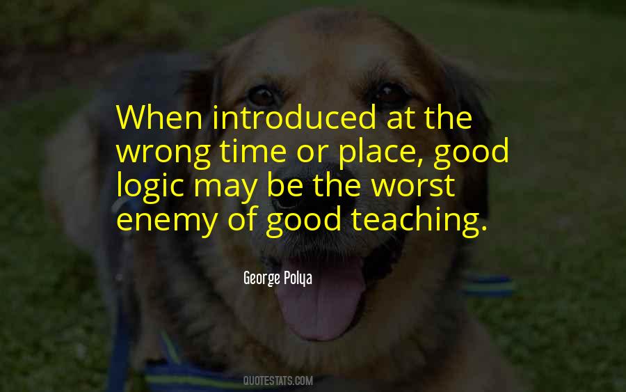 Quotes About Good Teaching #1487263