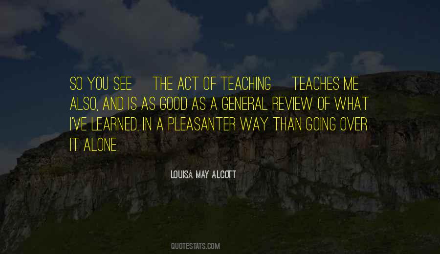 Quotes About Good Teaching #572543