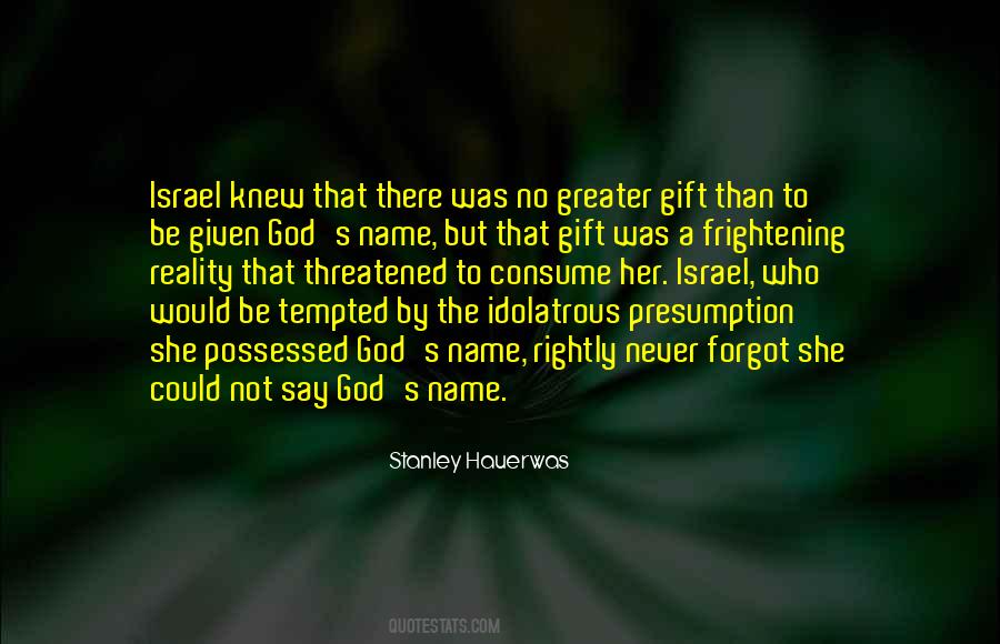 A Gift God Quotes #236679