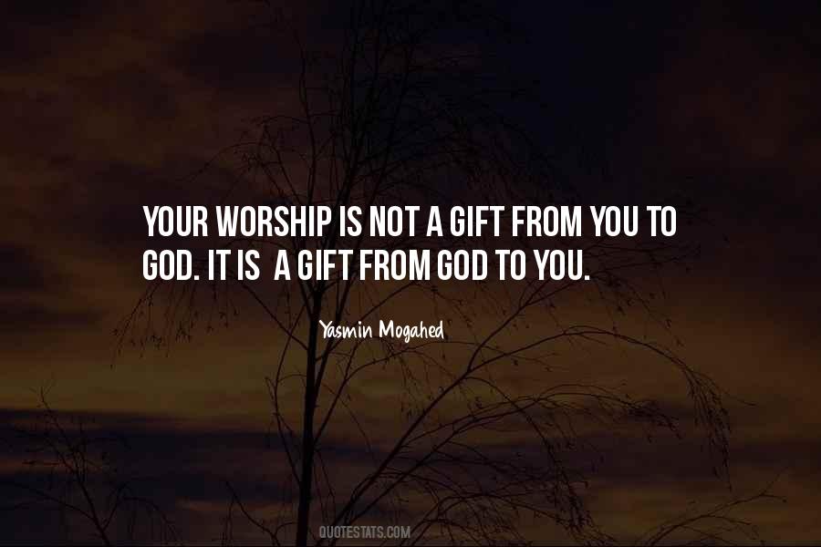 A Gift God Quotes #278684