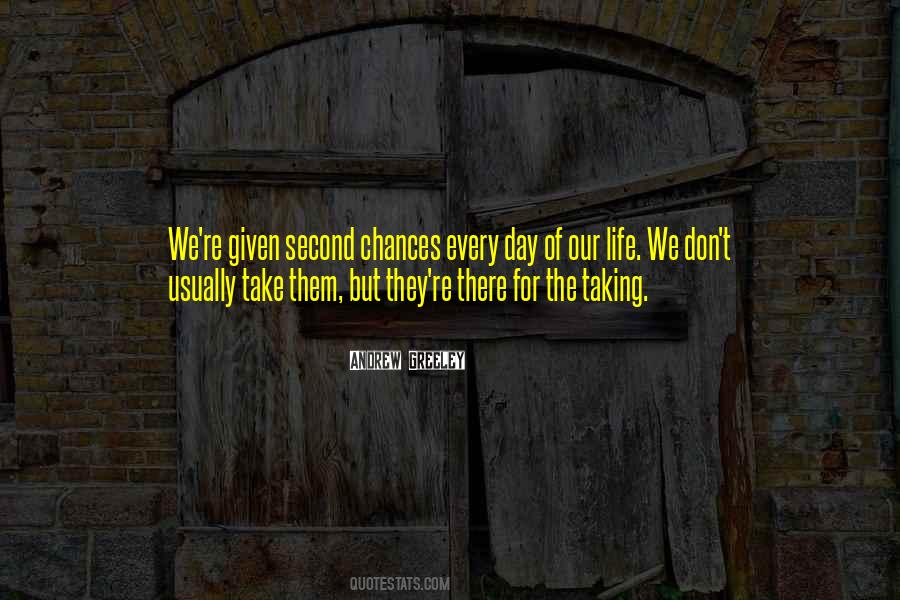 Quotes About A Second Chance At Life #825524