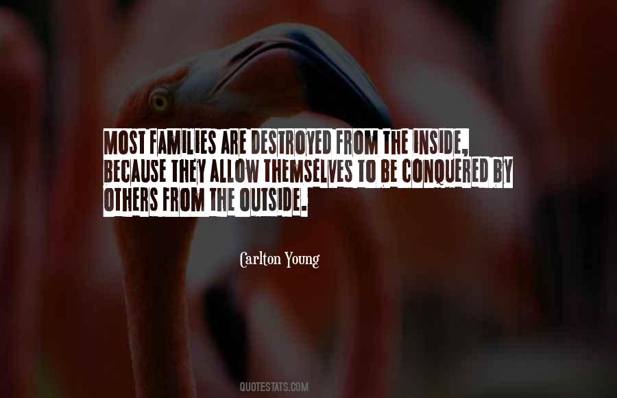 Quotes About Destroyed Families #888972