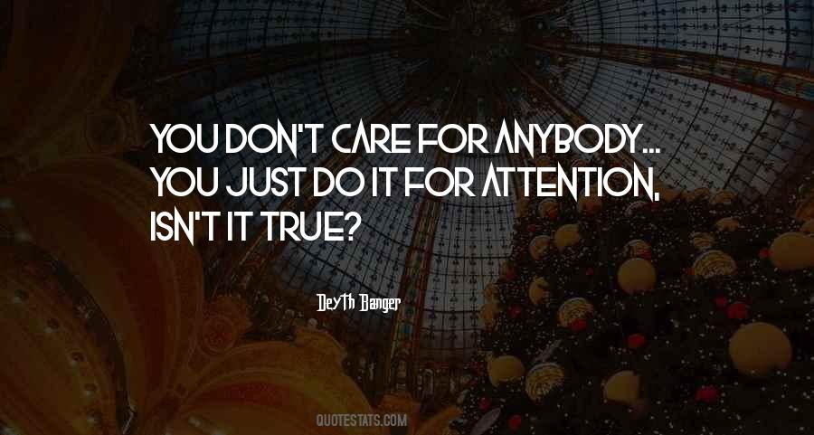 Quotes About You Don't Care #1754819