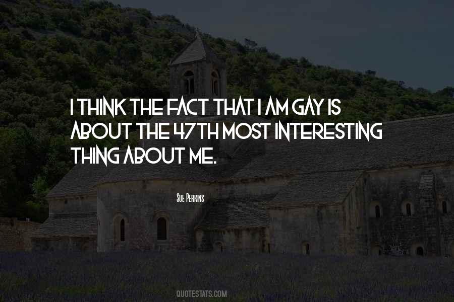 Interesting Fact Quotes #599244