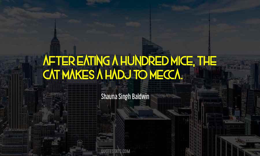 Quotes About Mecca #1312142
