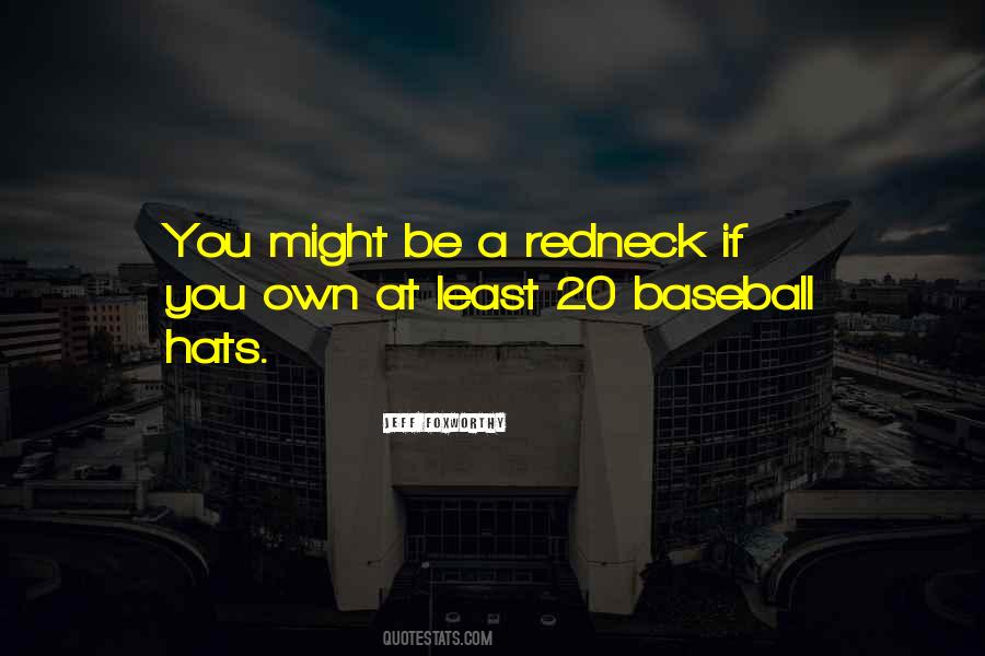 Quotes About Baseball Hats #1811117