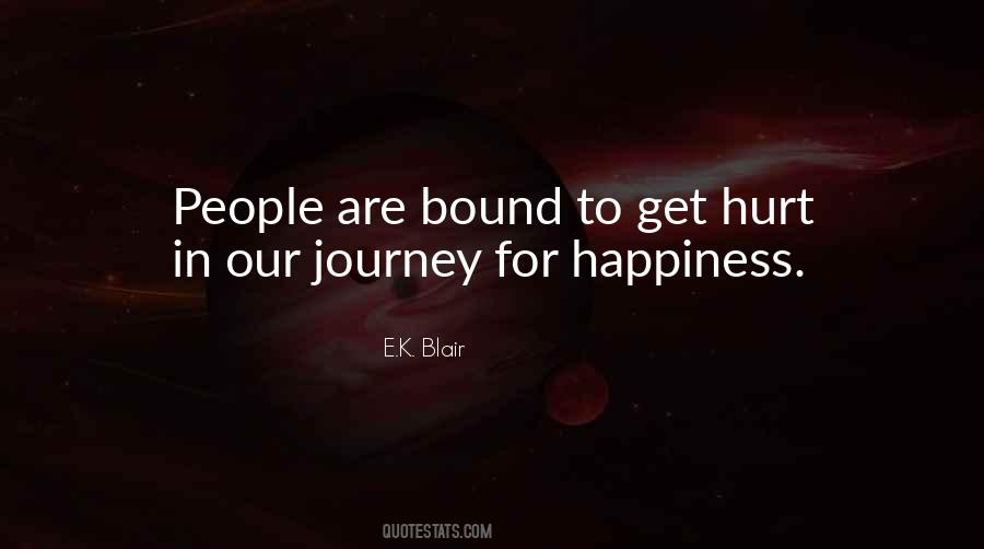 Quotes About Journey To Happiness #1067921