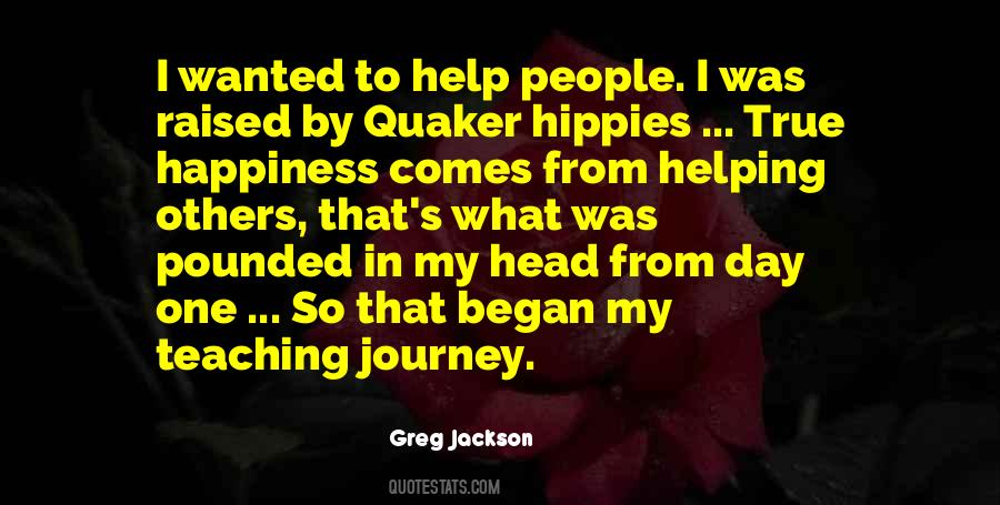 Quotes About Journey To Happiness #1601046