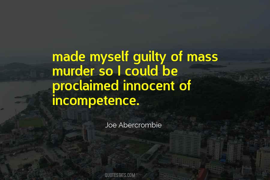 Guilty Of Murder Quotes #1118270