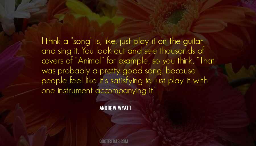 Quotes About A Song #1869291