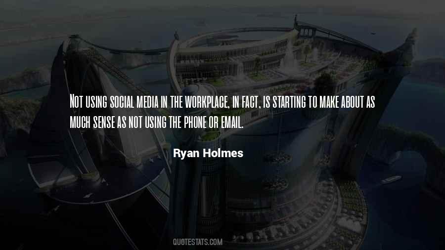 Quotes About Social Media In The Workplace #847927