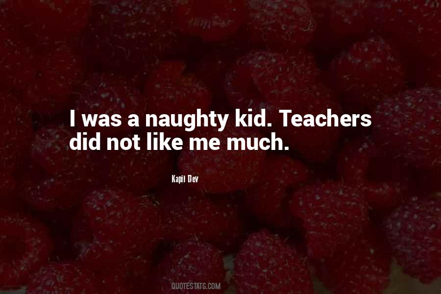 Quotes About Naughty Kid #165729