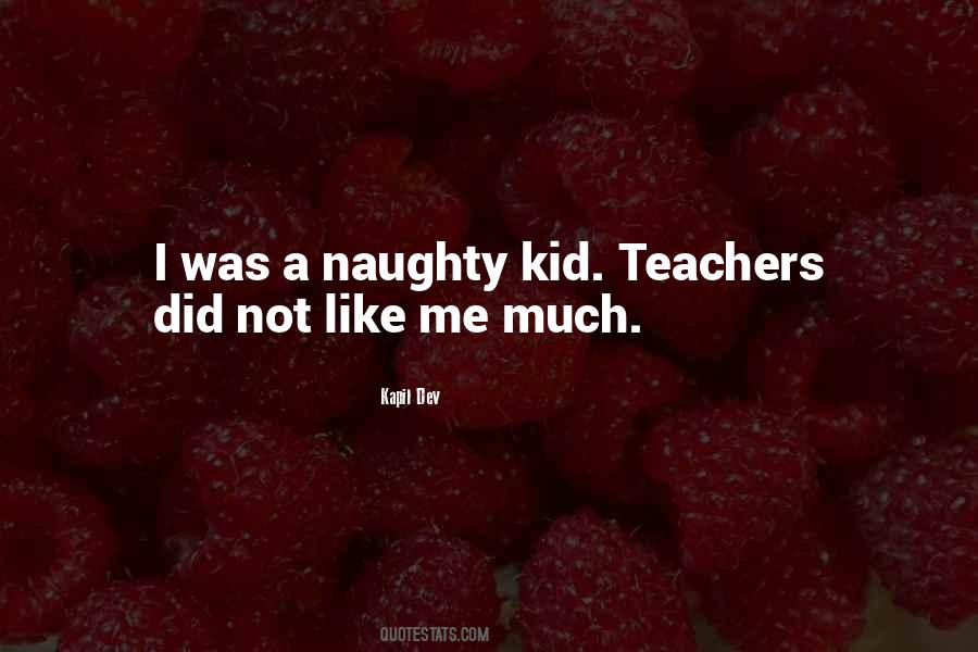 Quotes About Naughty Kid #165729