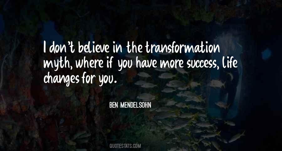 Quotes About Transformation In Life #1782424