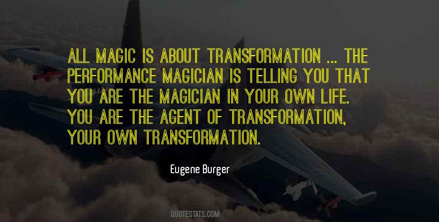 Quotes About Transformation In Life #1873139