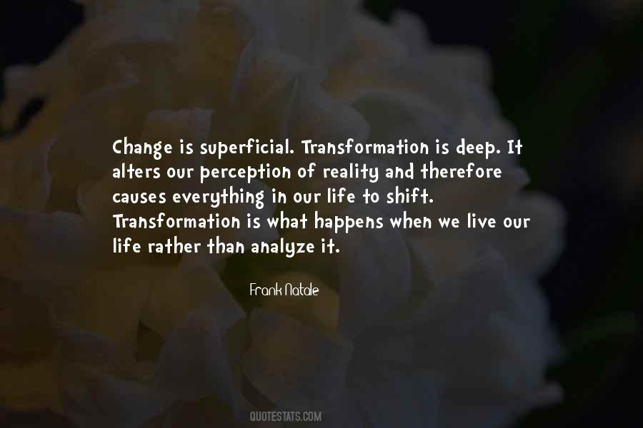 Quotes About Transformation In Life #365174
