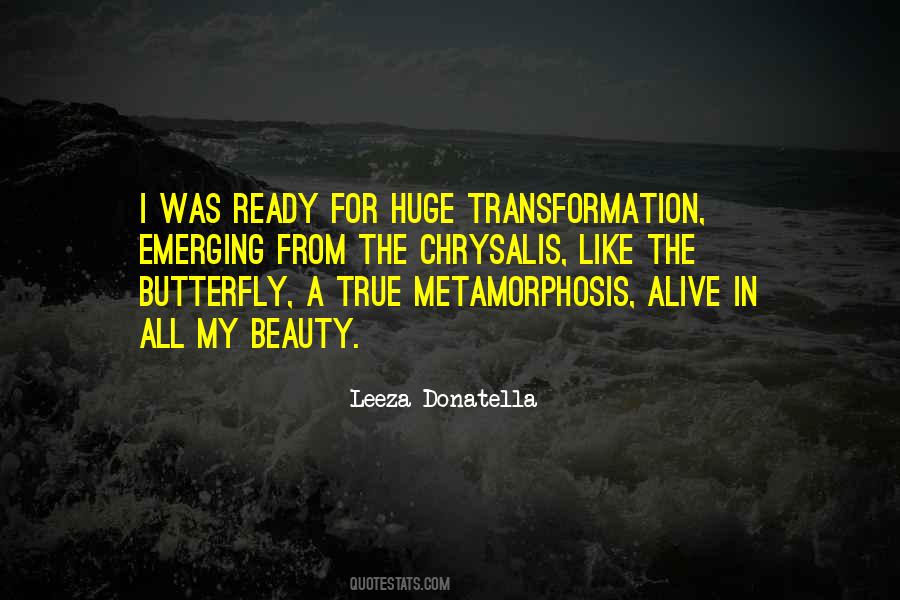 Quotes About Transformation In Life #443395