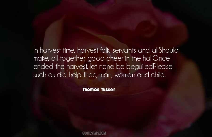 Quotes About Harvest Time #285778