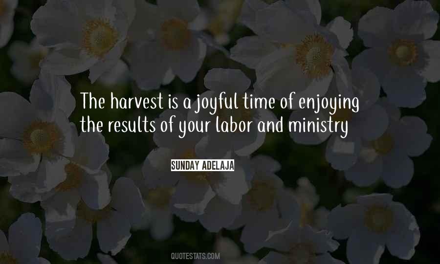 Quotes About Harvest Time #446802