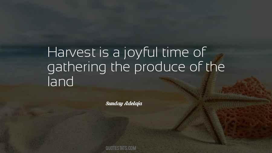 Quotes About Harvest Time #564420