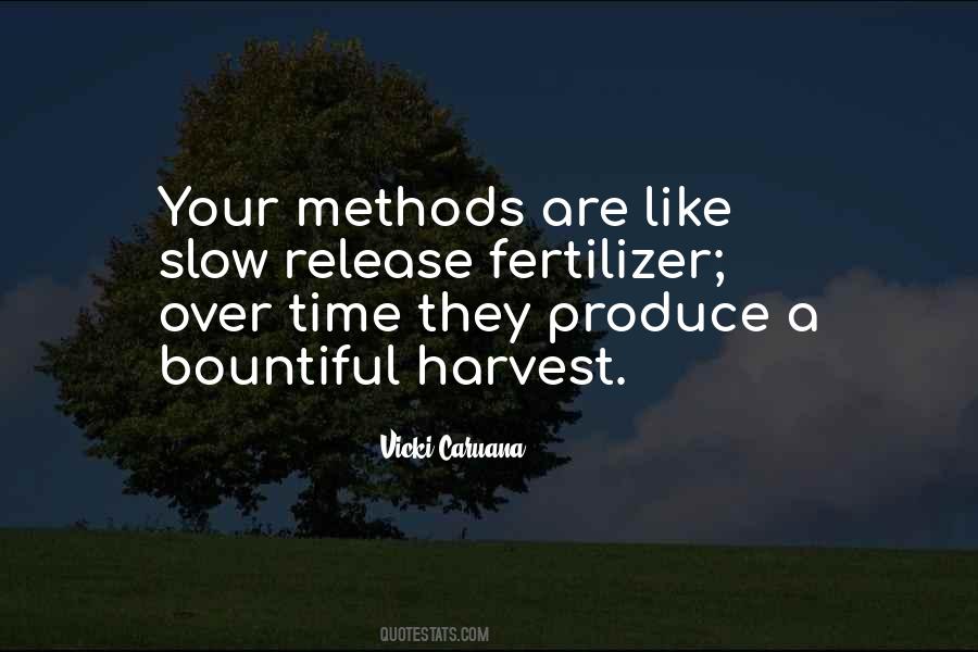 Quotes About Harvest Time #705482